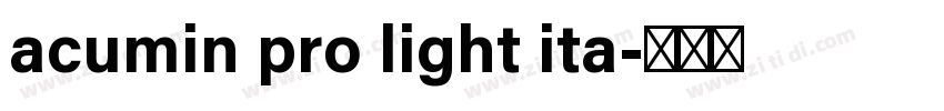 acumin pro light ita字体转换